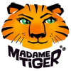 MADAME TIGER
