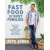 Fast Food For Busy Families Cookbook by PETE EVANS