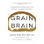 Grain Brain Book by DR DAVID PERLMUTTER