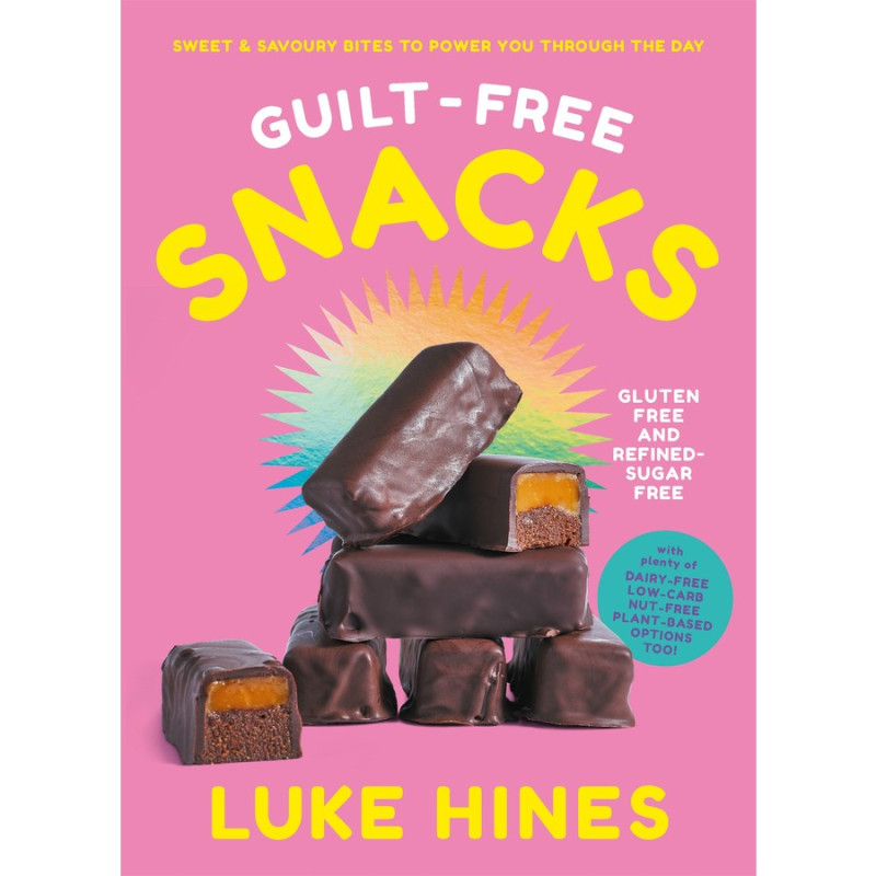 Guilt-Free Snacks Cookbook by LUKE HINES
