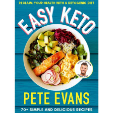 Easy Keto Cook Book by PETE EVANS