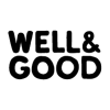 WELL & GOOD