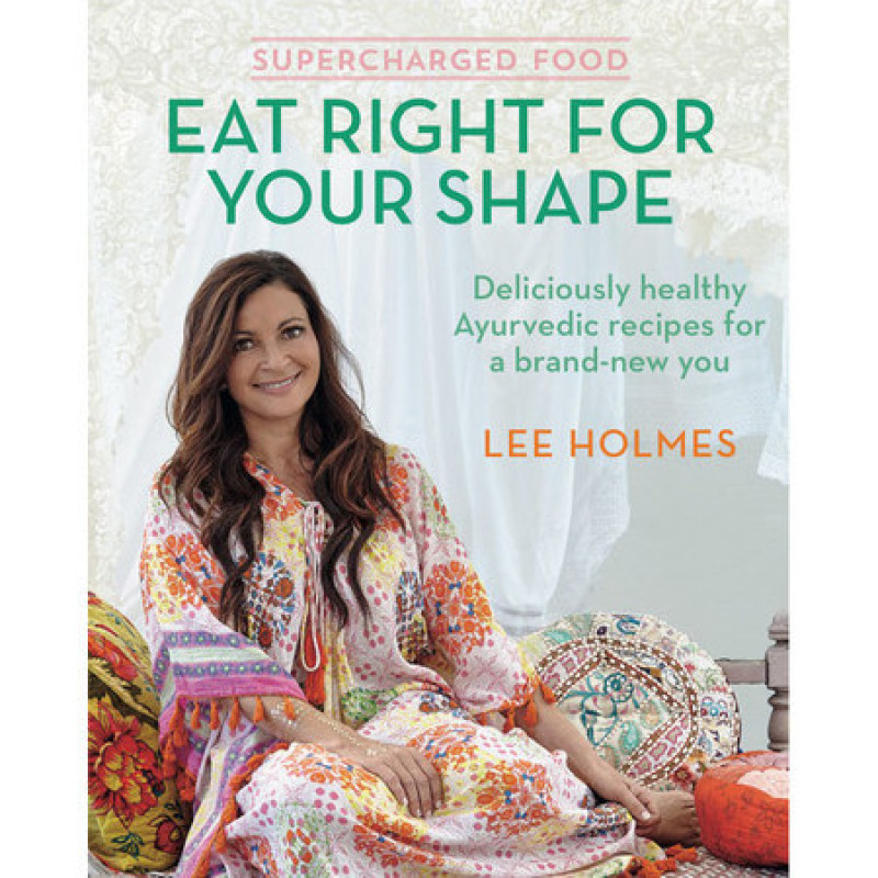 Eat Right For Your Shape Cookbook by LEE HOLMES